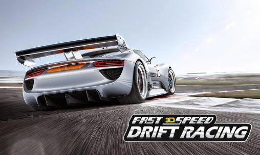game pic for Fast speed drift racing 3D